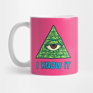 I Know It Mug